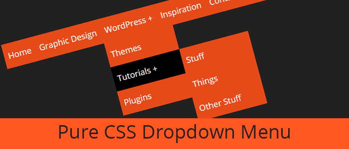 How To Create A Pure CSS Dropdown Menu